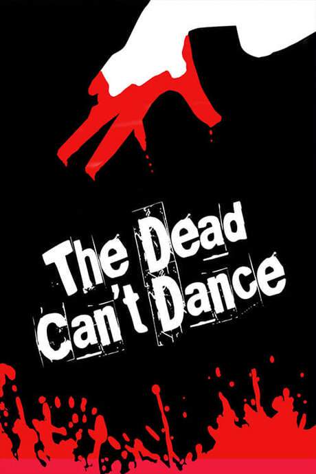 The Dead Can’t Dance
